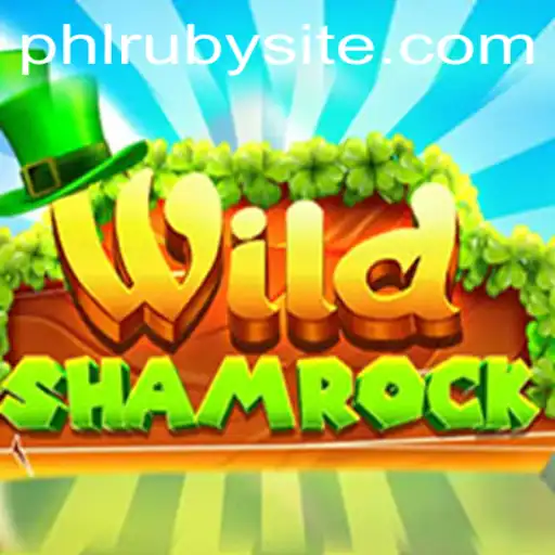 WildShamrock: Unveiling the Thrills of the PHLRUBY Era