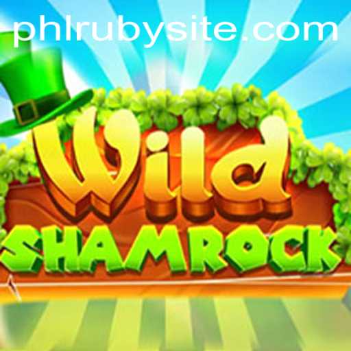 WildShamrock: Unveiling the Thrills of the PHLRUBY Era