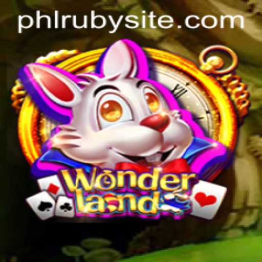 Discover the Thrilling World of Wonderland: Unveiling the Magic of PHLRUBY